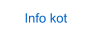 Info kot